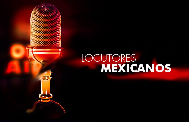 Locutores Mexicano